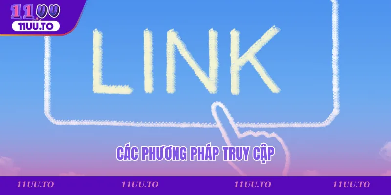 Các phương pháp truy cập