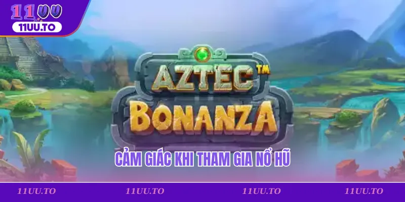 Cảm giác khi tham gia nổ hũ