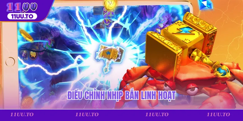 Điều chỉnh nhịp bắn linh hoạt