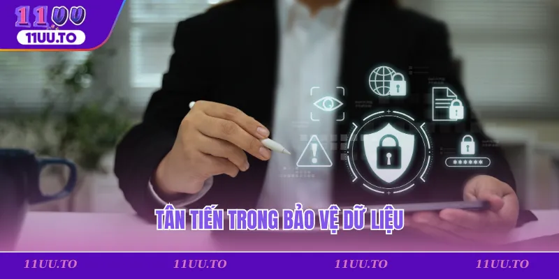 Tân tiến trong bảo vệ dữ liệu